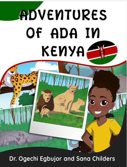 Adventures of Ada in Kenya: Story Book A Fun-Filled Educational Book Exploring the Wonders of Africa